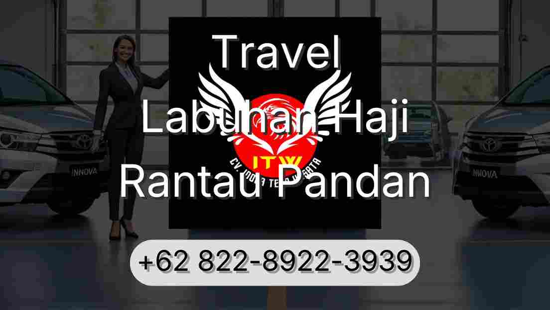 Travel Labuhan Haji Rantau Pandan