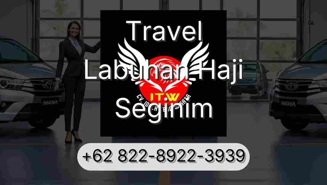 Travel Labuhan Haji Seginim