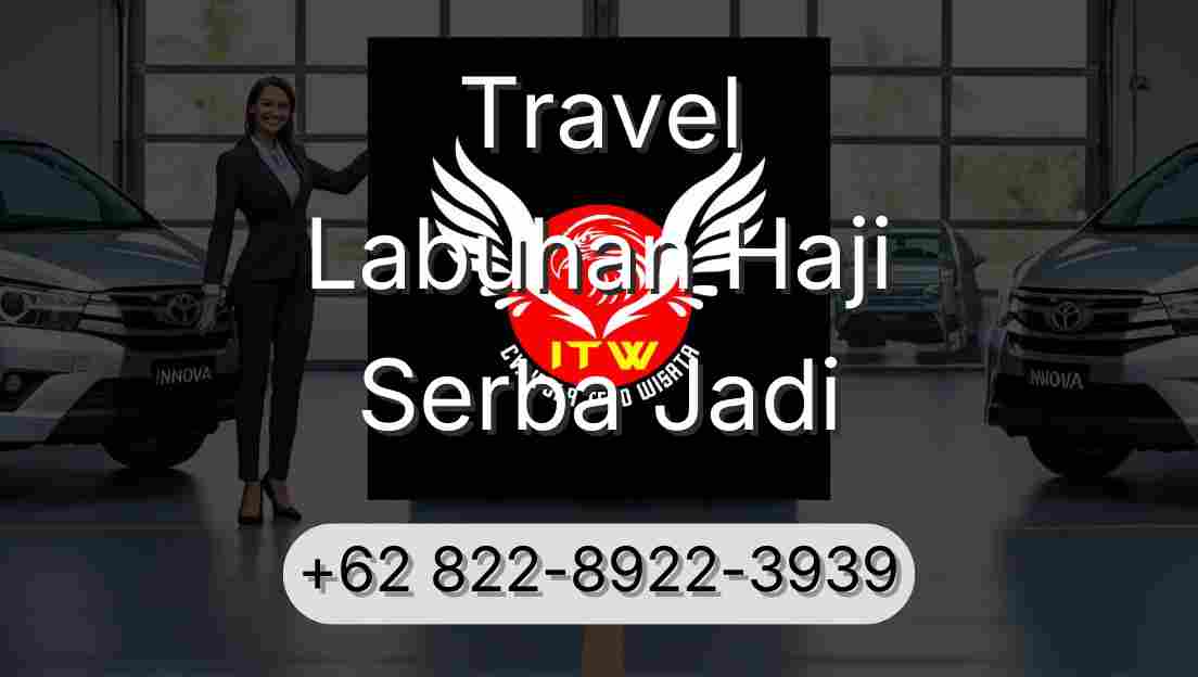 Travel Labuhan Haji Serba Jadi