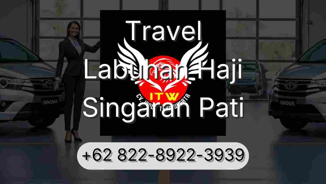 Travel Labuhan Haji Singaran Pati
