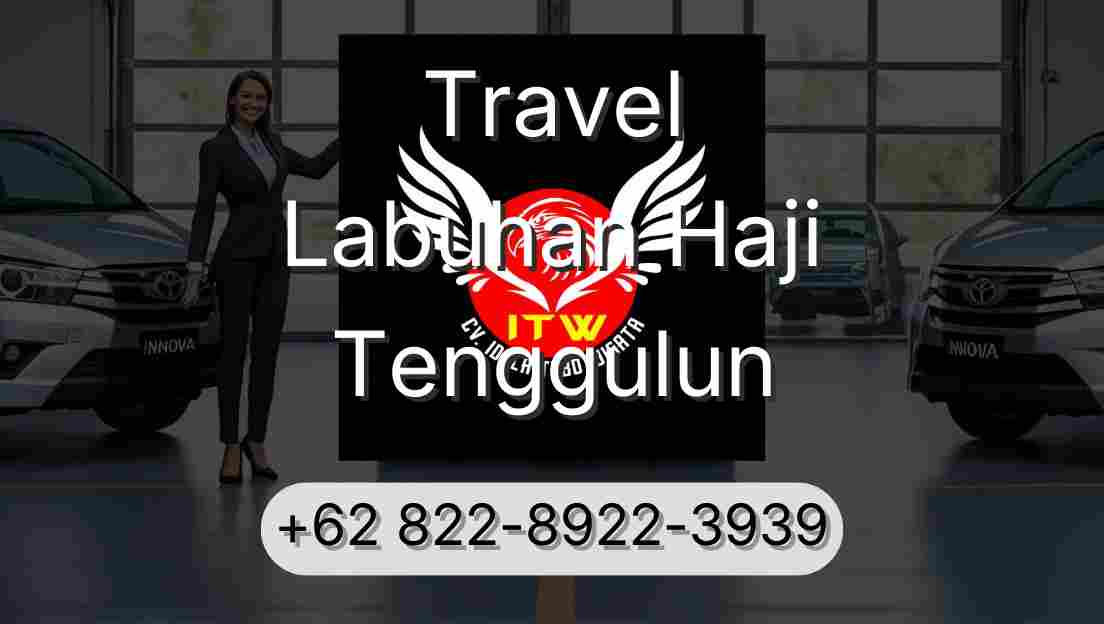 Travel Labuhan Haji Tenggulun