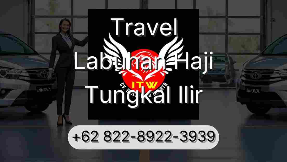 Travel Labuhan Haji Tungkal Ilir
