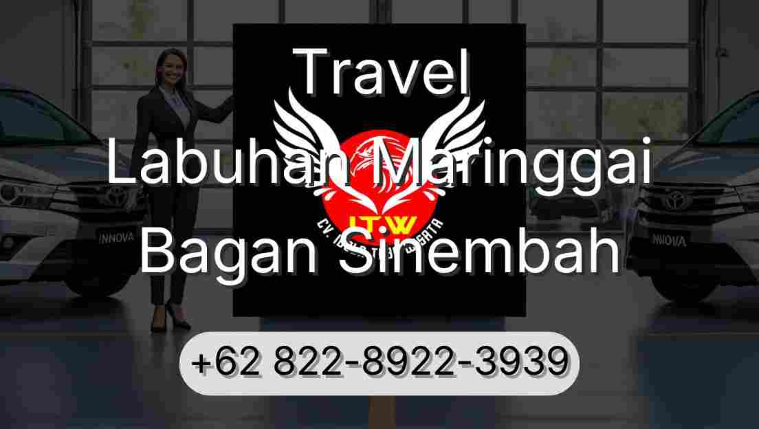 Travel Labuhan Maringgai Bagan Sinembah