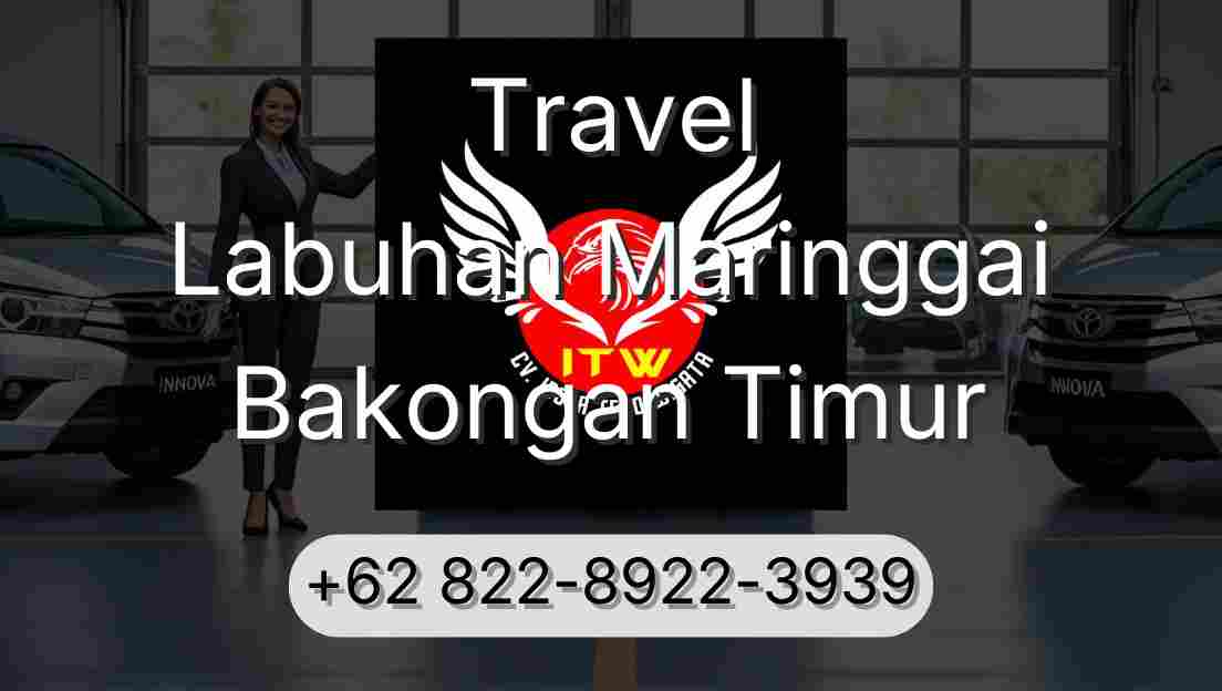 Travel Labuhan Maringgai Bakongan Timur