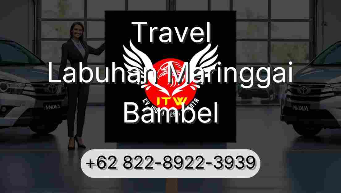 Travel Labuhan Maringgai Bambel