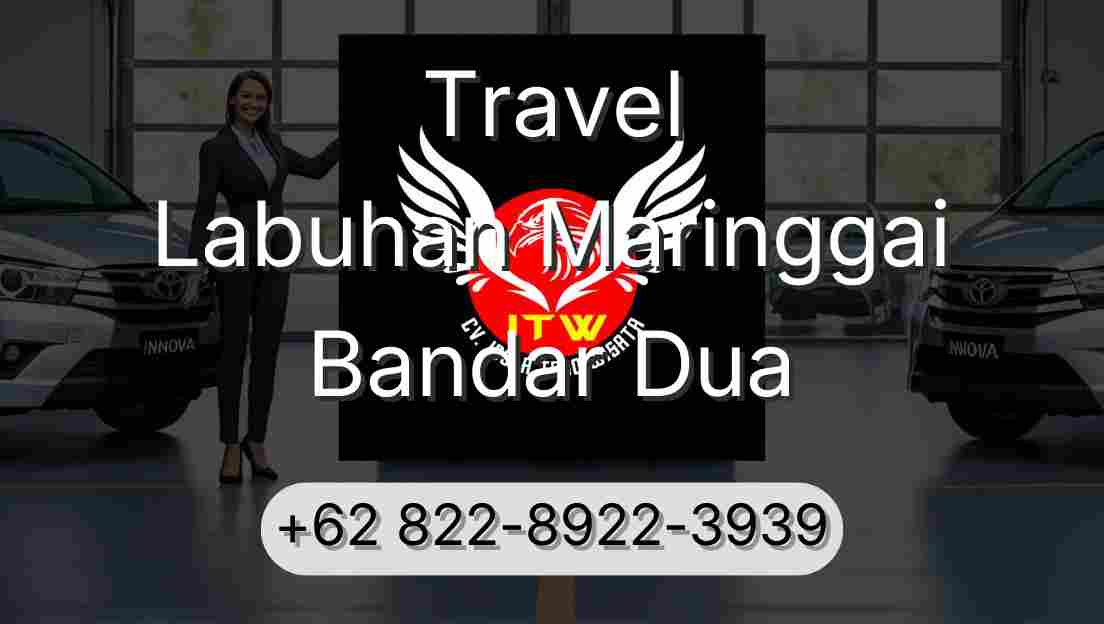 Travel Labuhan Maringgai Bandar Dua