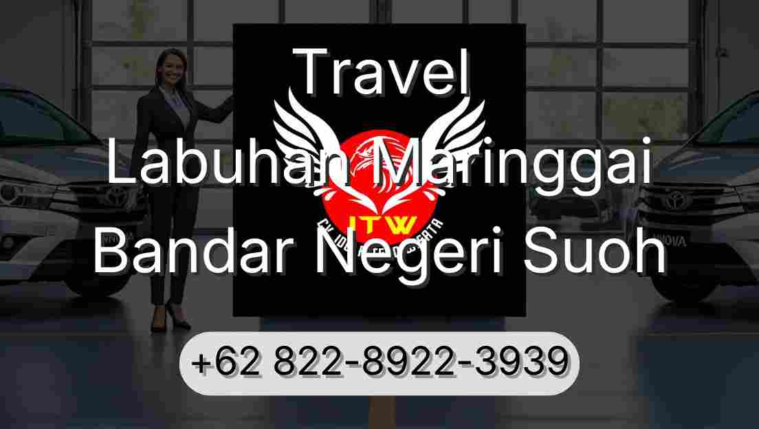 Travel Labuhan Maringgai Bandar Negeri Suoh