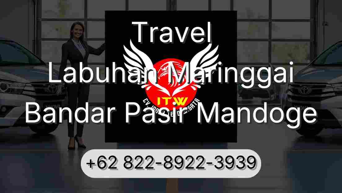 Travel Labuhan Maringgai Bandar Pasir Mandoge