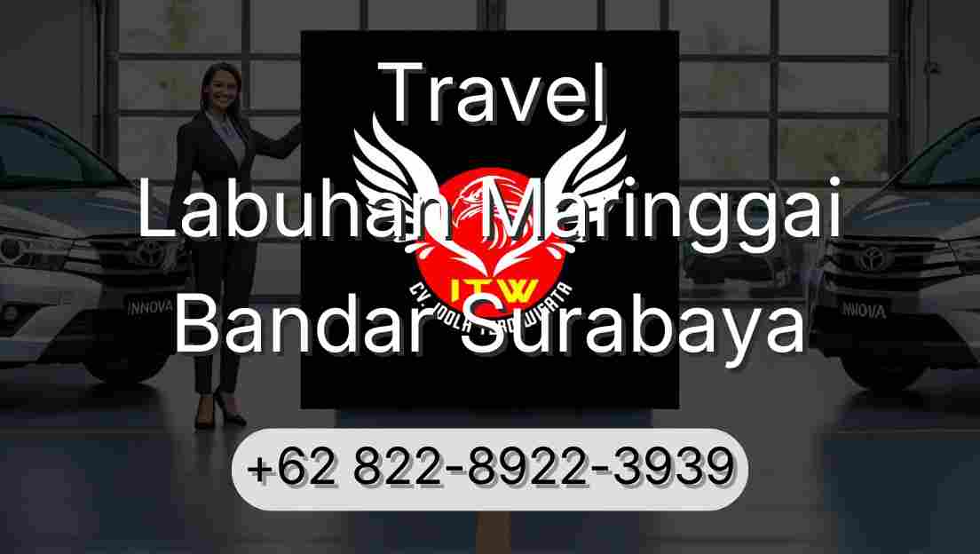 Travel Labuhan Maringgai Bandar Surabaya
