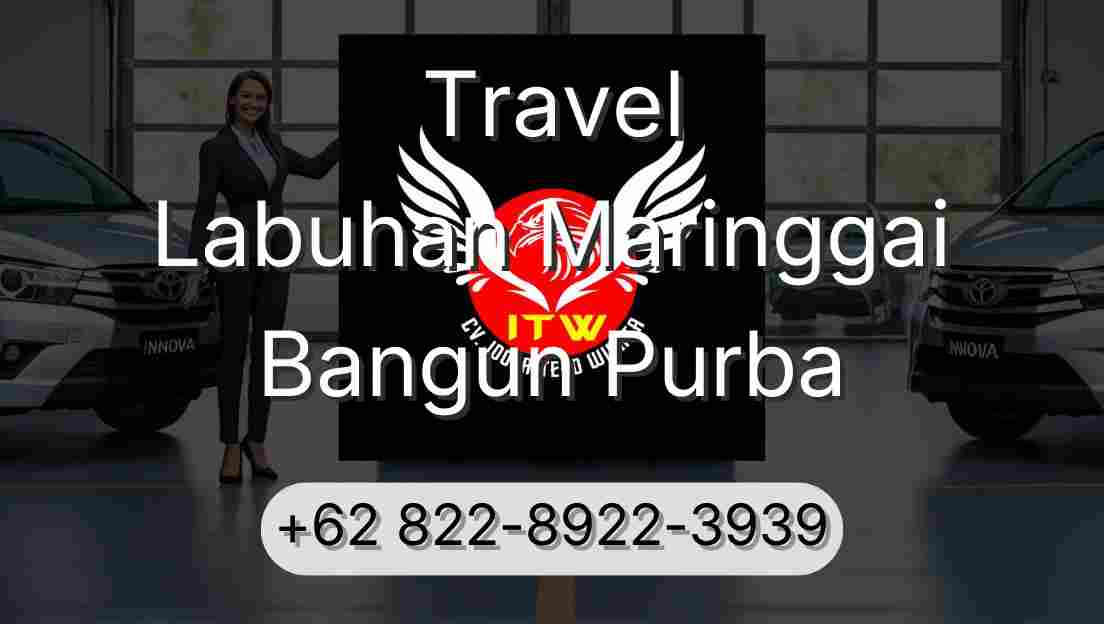 Travel Labuhan Maringgai Bangun Purba