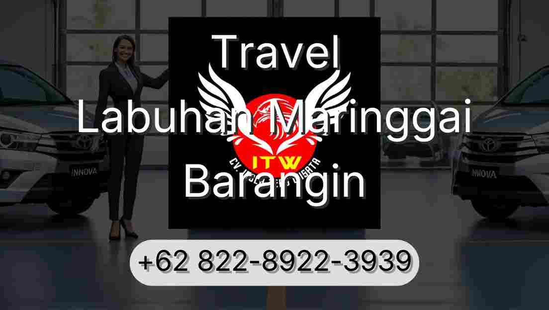 Travel Labuhan Maringgai Barangin