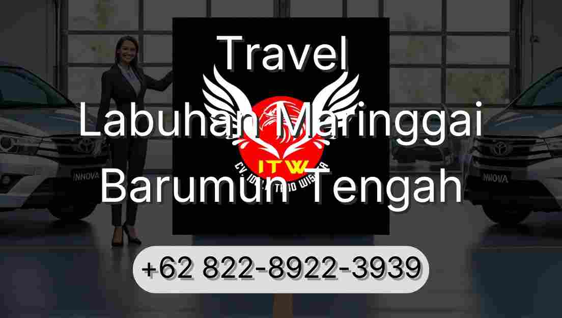 Travel Labuhan Maringgai Barumun Tengah