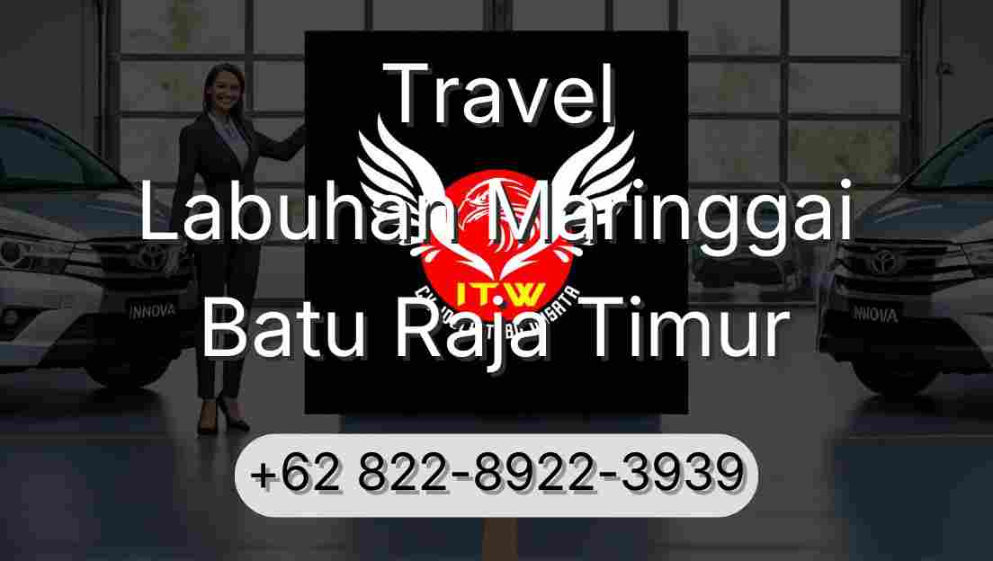 Travel Labuhan Maringgai Batu Raja Timur
