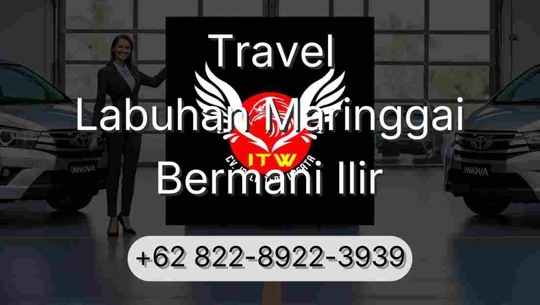 Travel Labuhan Maringgai Bermani Ilir