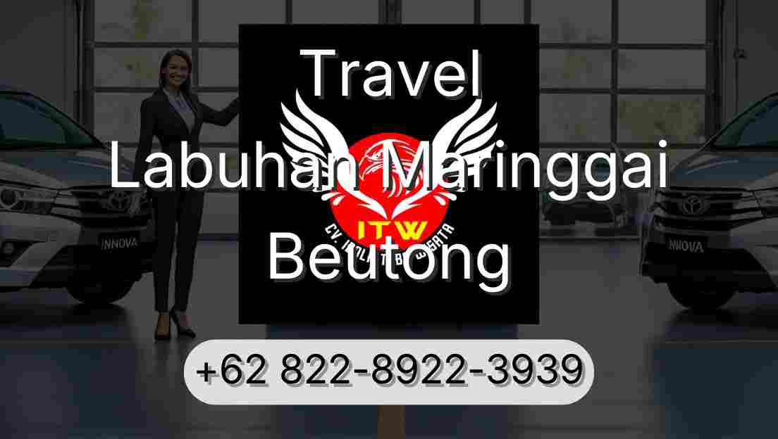 Travel Labuhan Maringgai Beutong