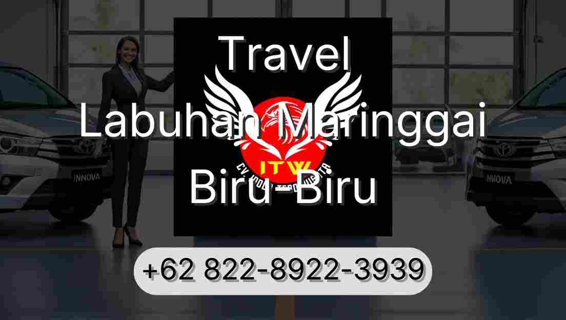 Travel Labuhan Maringgai Biru-Biru
