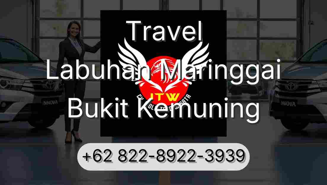 Travel Labuhan Maringgai Bukit Kemuning