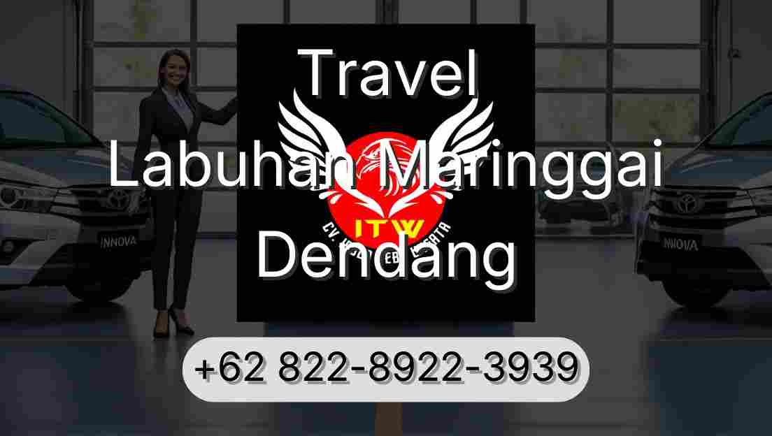 Travel Labuhan Maringgai Dendang