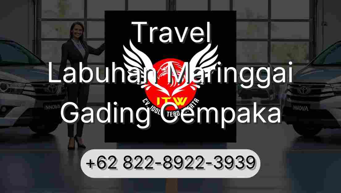 Travel Labuhan Maringgai Gading Cempaka