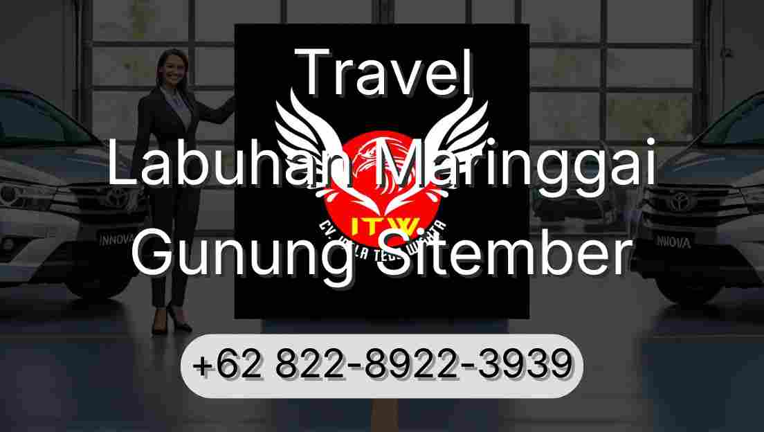 Travel Labuhan Maringgai Gunung Sitember
