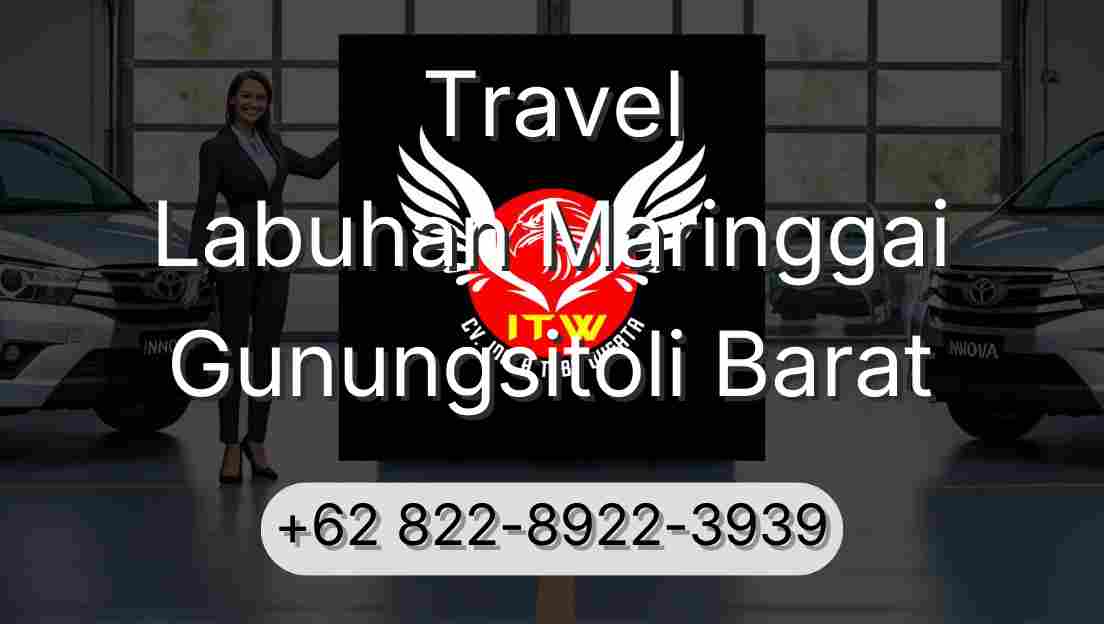 Travel Labuhan Maringgai Gunungsitoli Barat