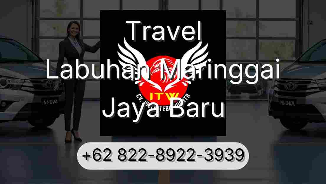 Travel Labuhan Maringgai Jaya Baru