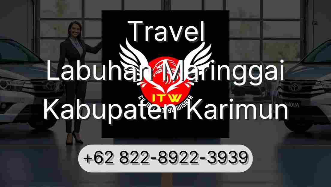 Travel Labuhan Maringgai Kabupaten Karimun