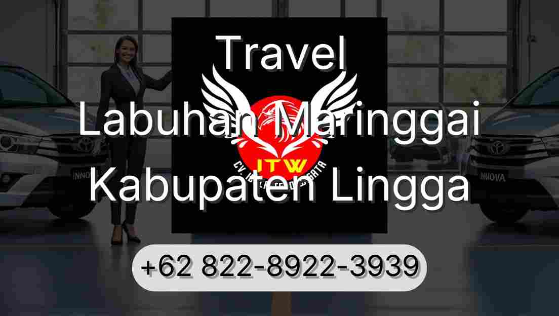 Travel Labuhan Maringgai Kabupaten Lingga