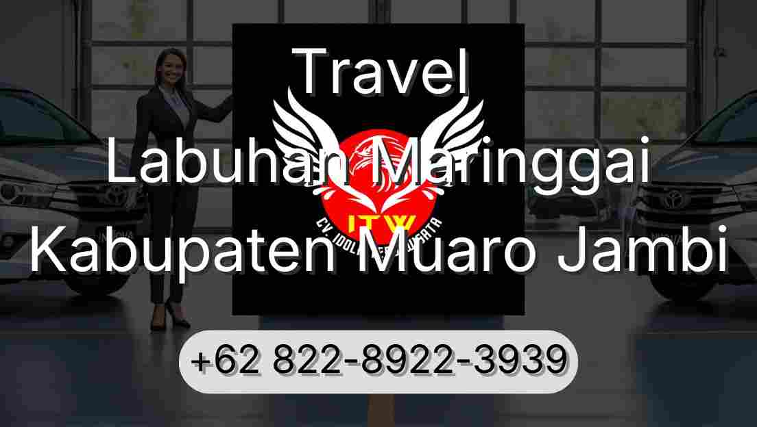 Travel Labuhan Maringgai Kabupaten Muaro Jambi