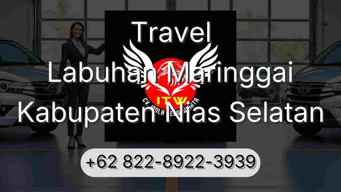 Travel Labuhan Maringgai Kabupaten Nias Selatan
