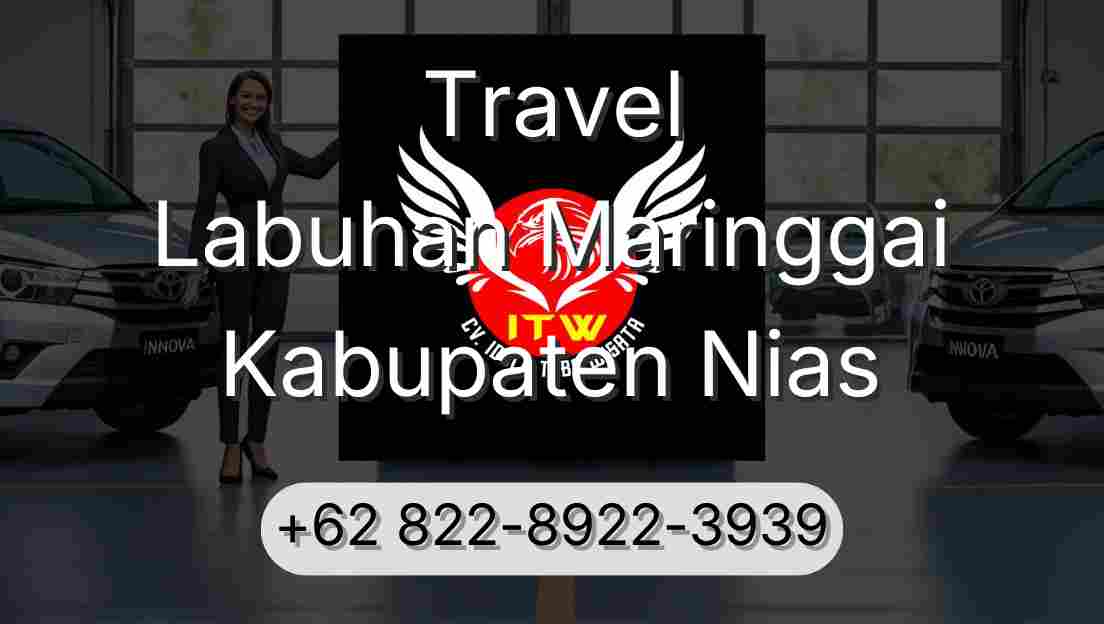 Travel Labuhan Maringgai Kabupaten Nias