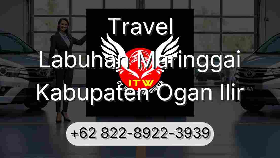 Travel Labuhan Maringgai Kabupaten Ogan Ilir