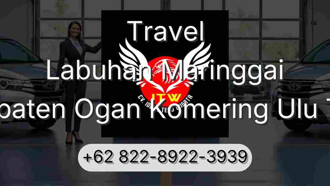 Travel Labuhan Maringgai Kabupaten Ogan Komering Ulu Timur