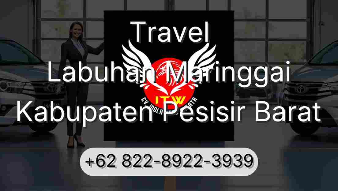 Travel Labuhan Maringgai Kabupaten Pesisir Barat