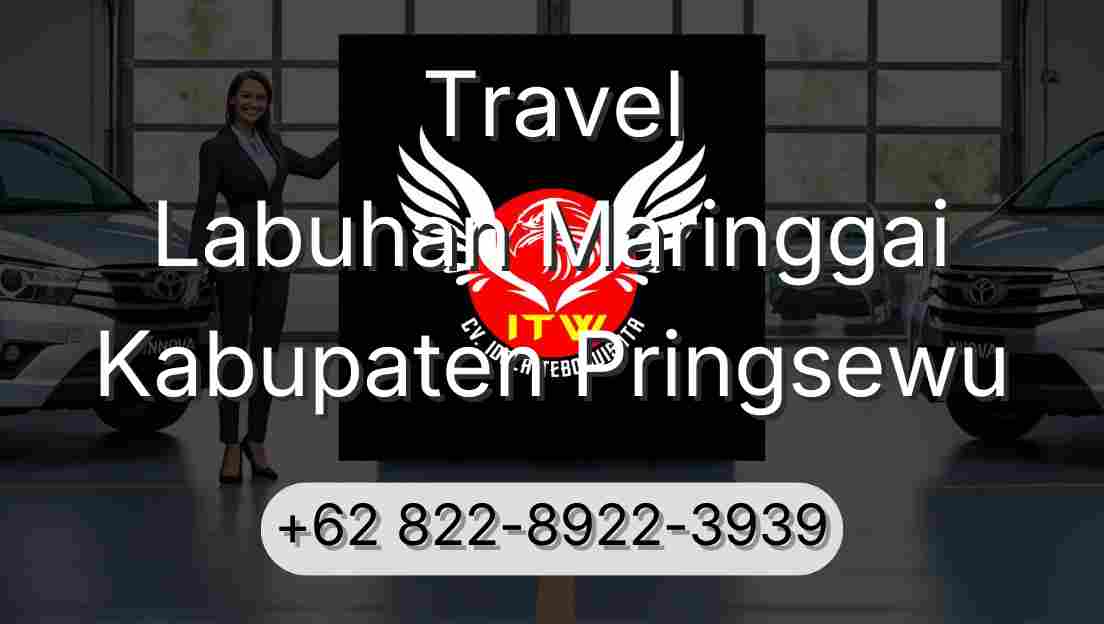 Travel Labuhan Maringgai Kabupaten Pringsewu
