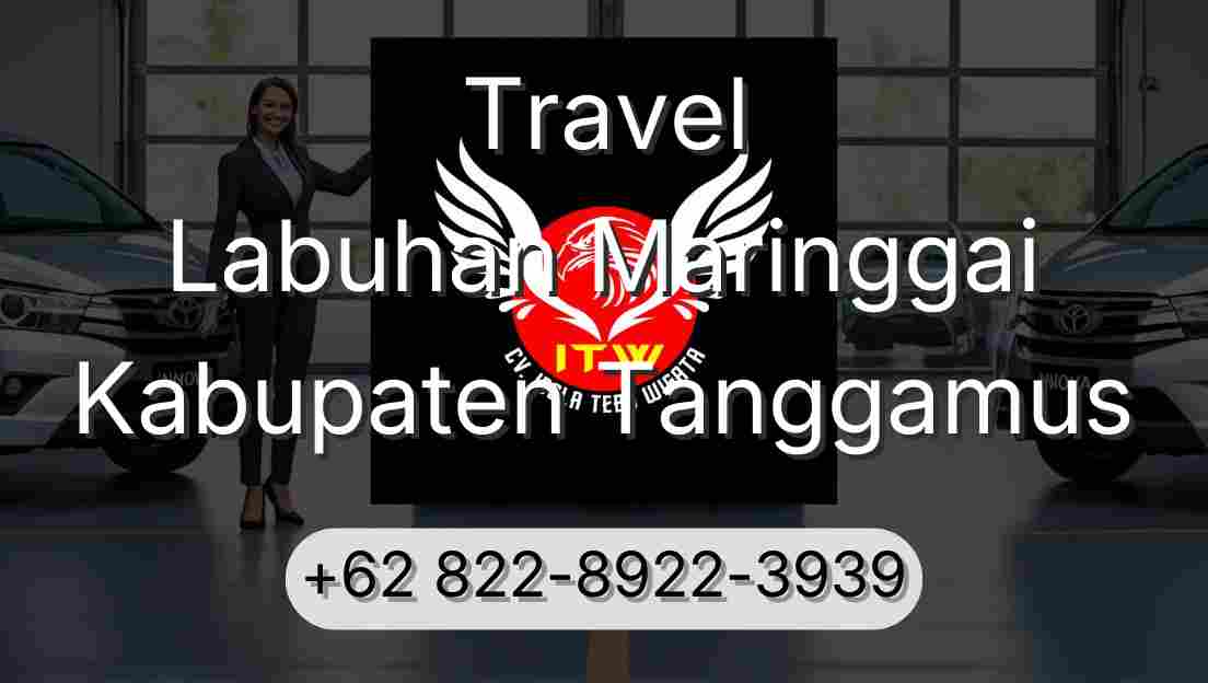 Travel Labuhan Maringgai Kabupaten Tanggamus
