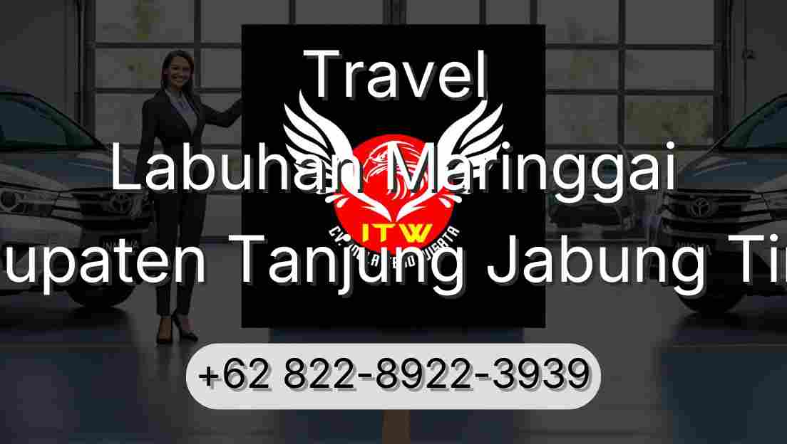 Travel Labuhan Maringgai Kabupaten Tanjung Jabung Timur