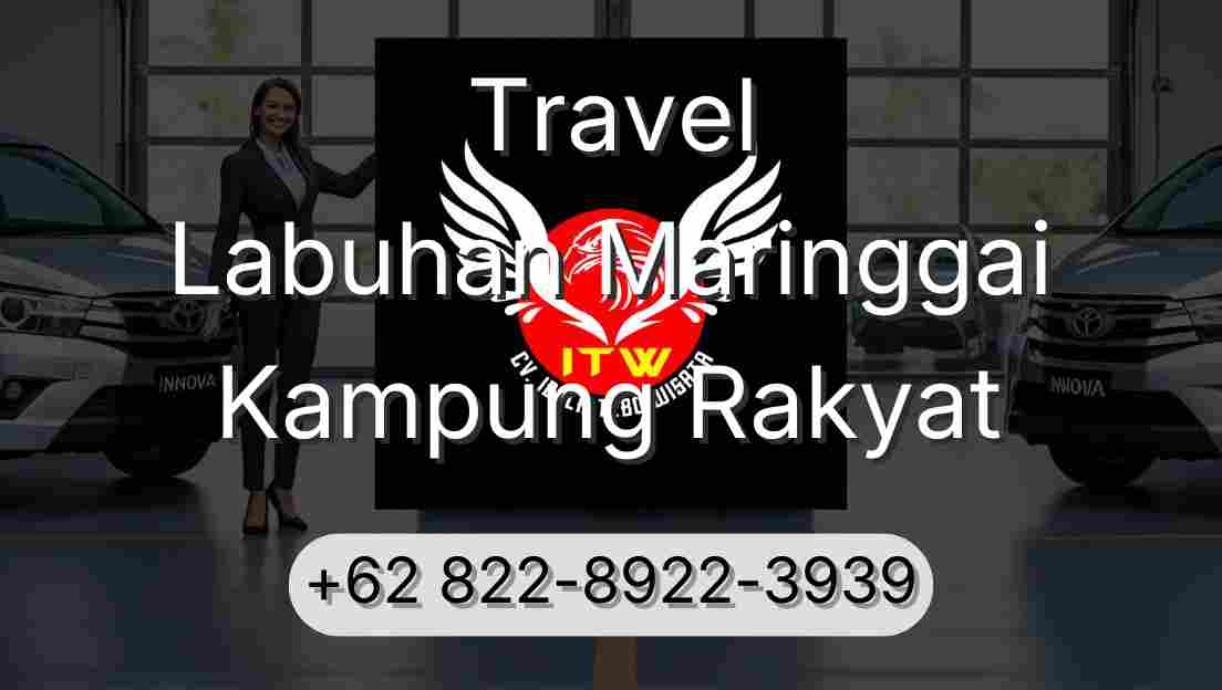 Travel Labuhan Maringgai Kampung Rakyat