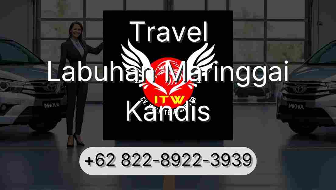 Travel Labuhan Maringgai Kandis
