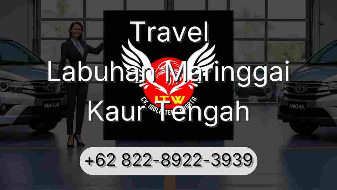 Travel Labuhan Maringgai Kaur Tengah