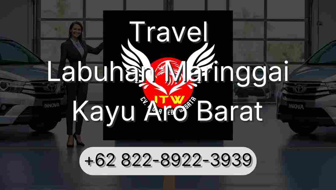 Travel Labuhan Maringgai Kayu Aro Barat