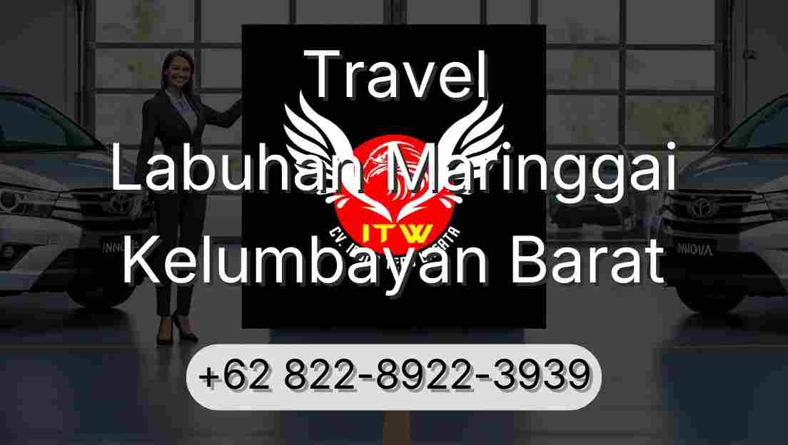 Travel Labuhan Maringgai Kelumbayan Barat