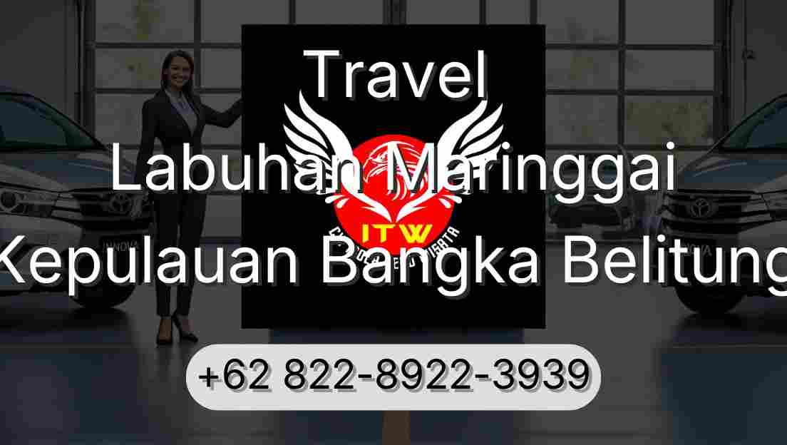 Travel Labuhan Maringgai Kepulauan Bangka Belitung