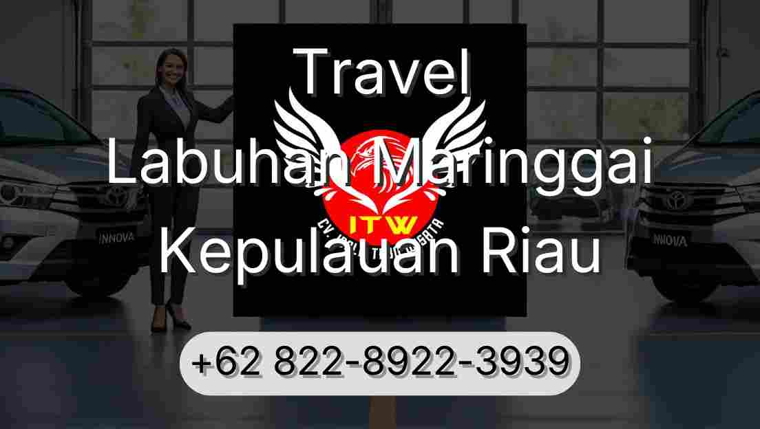 Travel Labuhan Maringgai Kepulauan Riau