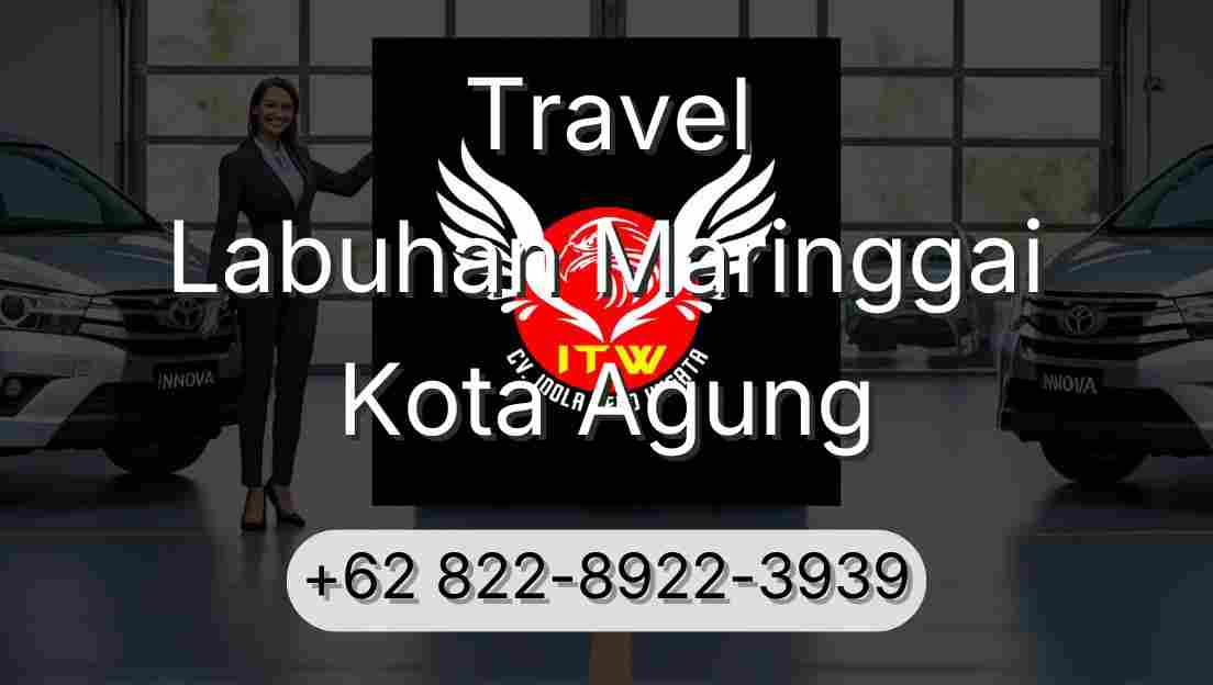 Travel Labuhan Maringgai Kota Agung
