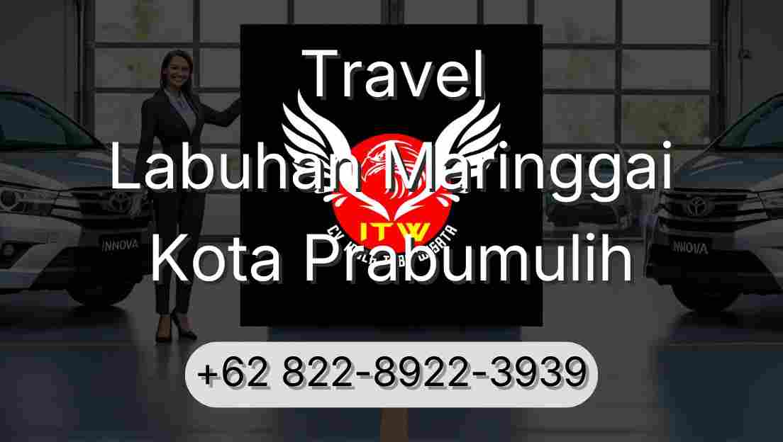 Travel Labuhan Maringgai Kota Prabumulih