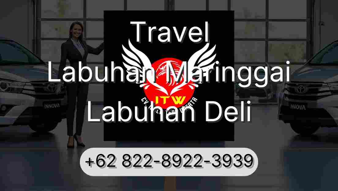 Travel Labuhan Maringgai Labuhan Deli