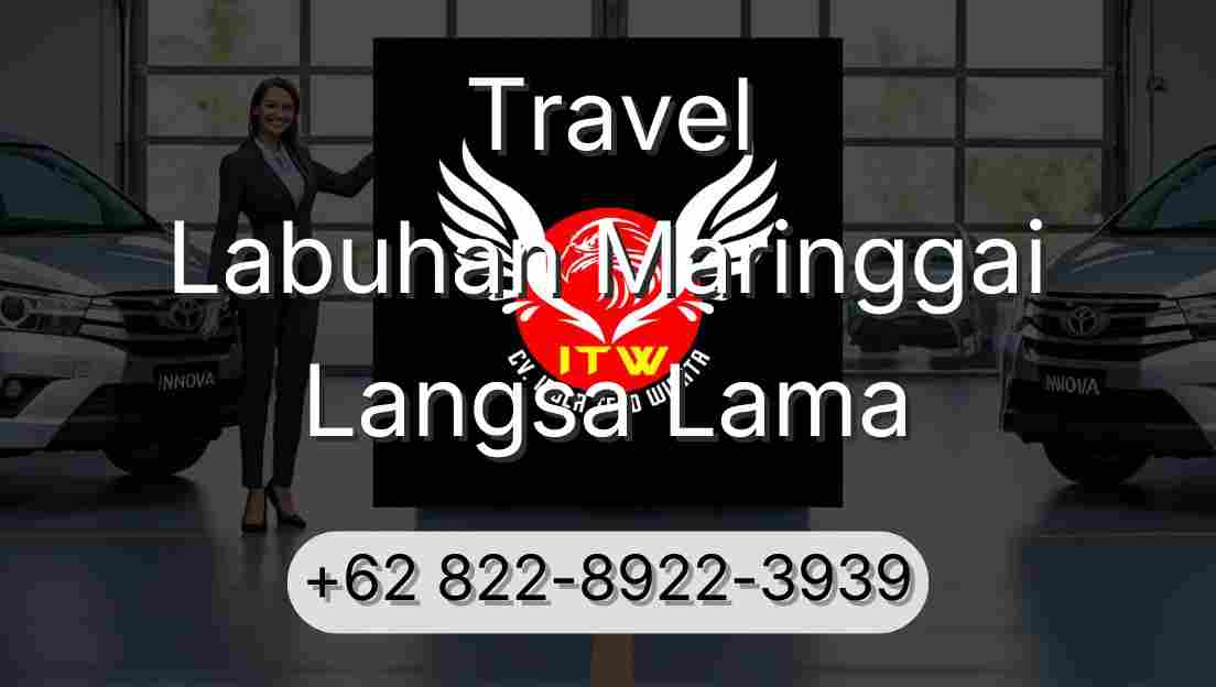 Travel Labuhan Maringgai Langsa Lama