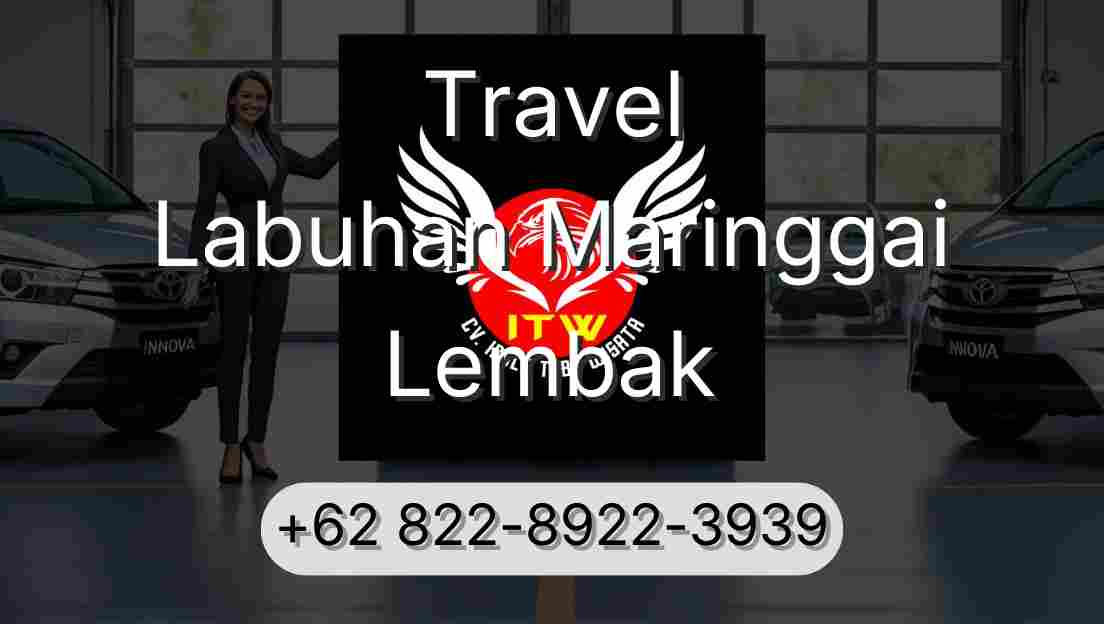Travel Labuhan Maringgai Lembak