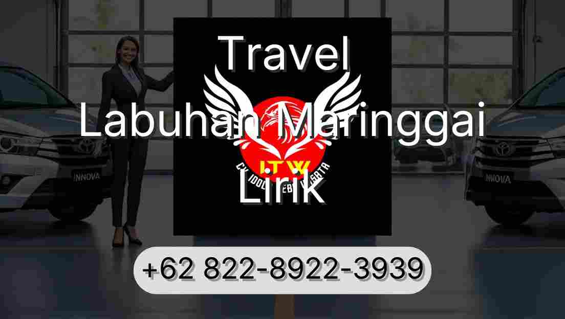 Travel Labuhan Maringgai Lirik